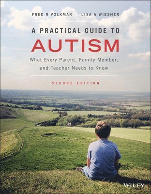 Fred R. Volkmar, Lisa A. Wiesner - Practical Guide to Autism, Häftad
