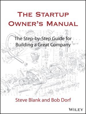 Steve Blank, Bob Dorf - Startup Owner's Manual, Inbunden