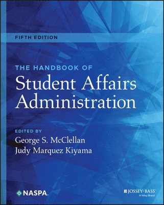 bokomslag The Handbook of Student Affairs Administration