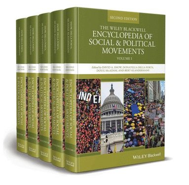 David A. Snow, Donatella della Porta, Doug McAdam, Bert Klandermans - Wiley Blackwell Encyclopedia of Social and Political Movements, Inbunden