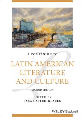 bokomslag A Companion to Latin American Literature and Culture