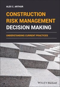 bokomslag Construction Risk Management Decision Making