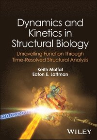 bokomslag Dynamics and Kinetics in Structural Biology