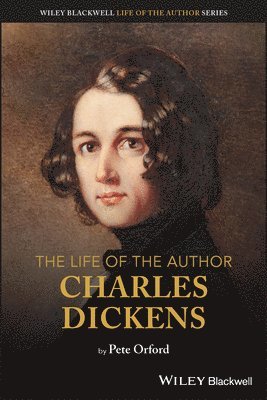 Pete Orford - Life of the Author: Charles Dickens, Häftad