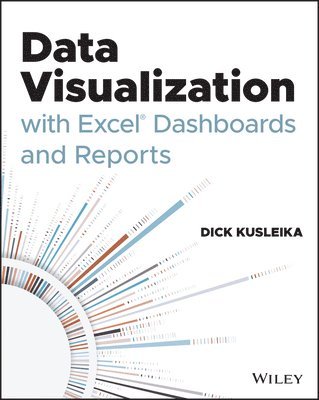 Data Visualization with Excel Dashboards and Reports 1