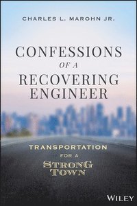 bokomslag Confessions of a Recovering Engineer