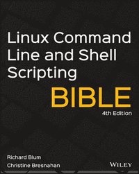 bokomslag Linux Command Line and Shell Scripting Bible