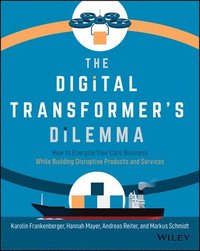bokomslag The Digital Transformer's Dilemma