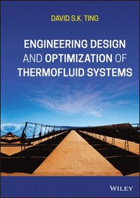 bokomslag Engineering Design and Optimization of Thermofluid Systems