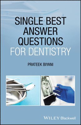 Single Best Answer Questions for Dentistry 1