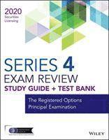 bokomslag Wiley Series 4 Securities Licensing Exam Review 2020 + Test Bank