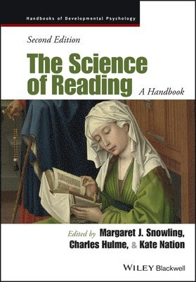 Margaret J. Snowling, Charles Hulme, Kate Nation - Science of Reading, Inbunden