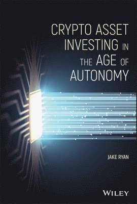 Crypto Asset Investing in the Age of Autonomy 1