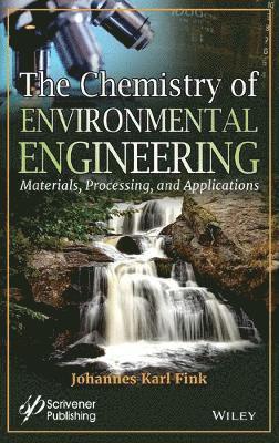 Johannes Karl Fink, Austria) Fink, Johannes Karl (University of Leoben - Chemistry of Environmental Engineering, Inbunden