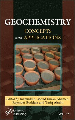 Mohd Imran Inamuddin, Inamuddin, Mohd Imran Ahamed, Rajender Boddula, Tariq Altalhi - Geochemistry, Inbunden