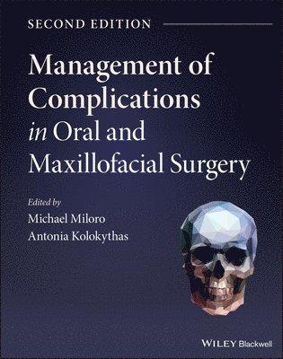 Management of Complications in Oral and Maxillofacial Surgery 1