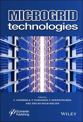 Chenniappan Sharmeela, Palanisamy Sivaraman, Sanjeevikumar Padmanaban, Jens Bo Holm-Nielsen - Microgrid Technologies, Inbunden