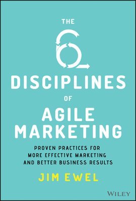 bokomslag Six Disciplines of Agile Marketing