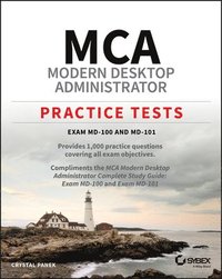 bokomslag MCA Modern Desktop Administrator Practice Tests