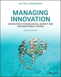 bokomslag Managing Innovation: Integrating Technological, Market and Organizational Change