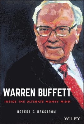 Robert G. Hagstrom, Robert G Hagstrom - Warren Buffett, Inbunden