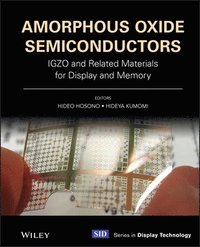 bokomslag Amorphous Oxide Semiconductors