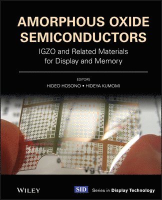 Amorphous Oxide Semiconductors 1