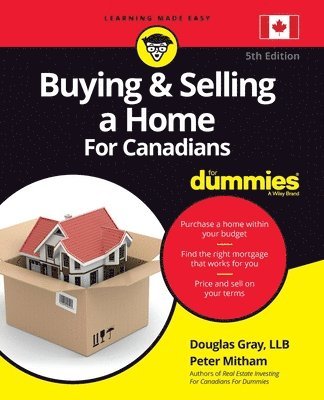 Buying & Selling a Home For Canadians For Dummies,  5th Edition 1