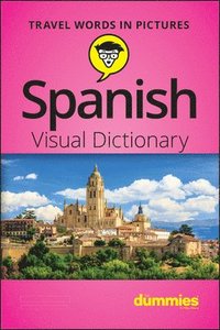 bokomslag Spanish Visual Dictionary For Dummies