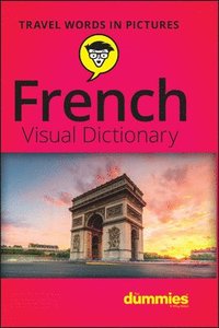 bokomslag French Visual Dictionary For Dummies