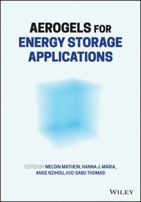 bokomslag Aerogels for Energy Saving and Storage