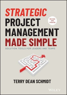 Strategic Project Management Made Simple 1