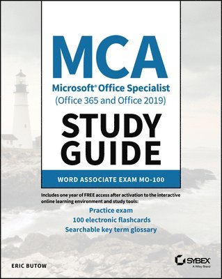 Eric Butow - MCA Microsoft Office Specialist (Office 365 and Office 2019) Study Guide, Häftad