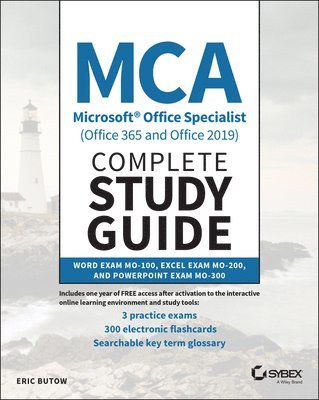 Eric Butow - MCA Microsoft Office Specialist (Office 365 and Office 2019) Complete Study Guide, Häftad
