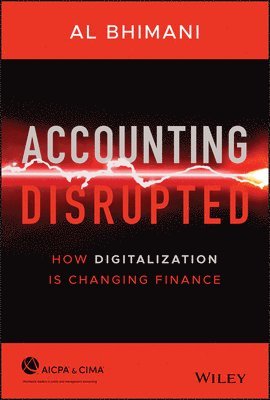 Al Bhimani, Al (London School of Economics) Bhimani - Accounting Disrupted, Inbunden