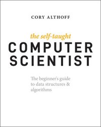 bokomslag The Self-Taught Computer Scientist