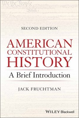 Jack Fruchtman - American Constitutional History, Häftad