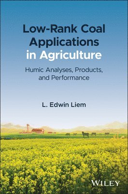 Low-Rank Coal Applications in Agriculture 1