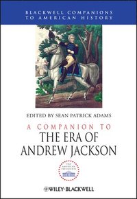 bokomslag Companion To The Era Of Andrew Jackson