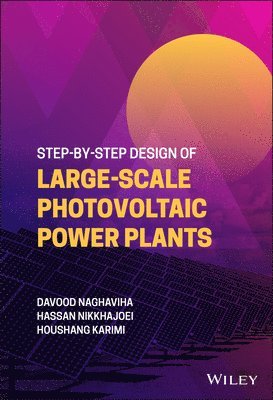 Step-by-Step Design of Large-Scale Photovoltaic Power Plants 1