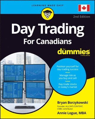 Bryan Borzykowski, Ann C. Logue, Ann C Logue - Day Trading For Canadians For Dummies, Häftad