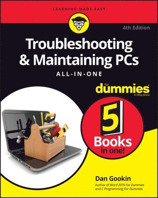 Troubleshooting & Maintaining PCs All-in-One For Dummies 1