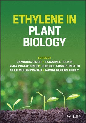 Ethylene in Plant Biology 1