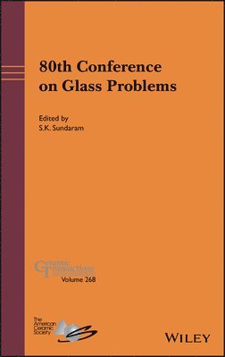 S. K. Sundaram - 80th Conference on Glass Problems, Inbunden