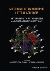 bokomslag Spectrums of Amyotrophic Lateral Sclerosis