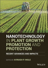 bokomslag Nanotechnology in Plant Growth Promotion and Protection