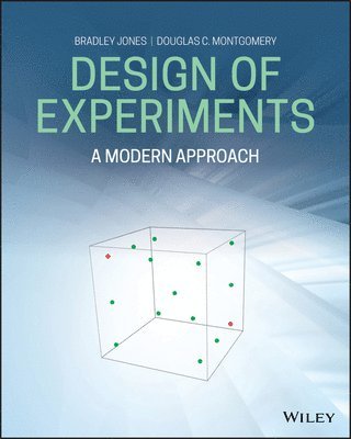 Bradley Jones, Douglas C. Montgomery, Douglas C Montgomery - Design of Experiments, Häftad