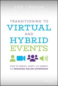 bokomslag Transitioning to Virtual and Hybrid Events