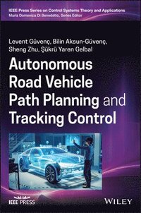 bokomslag Autonomous Road Vehicle Path Planning and Tracking Control