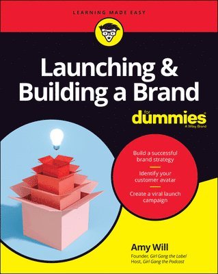 Amy Will - Launching & Building a Brand For Dummies, Häftad